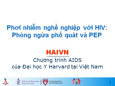 Bài giảng Học phần 1 - Bài 19: Phơi nhiễm nghề nghiệp với HIV: Phòng ngừa phổ quát và PEP