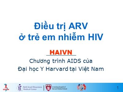 Bài giảng Học phần 2 - Bài 5: Điều trị ARV ở trẻ em nhiễm HIV