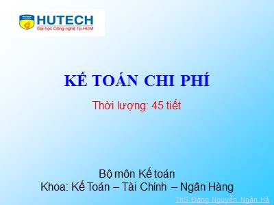 Bài giảng Kế toán chi phí (Bản đẹp)