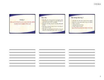 Bài giảng Kế toán đơn vị sự nghiệp - Chương 1: Tổng quan về kế toán cơ quan hành chính và đơn vị sự nghiệp công lập