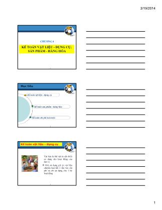 Bài giảng Kế toán đơn vị sự nghiệp - Chương 4: Kế toán vật liệu - dụng cụ; sản phẩm - hàng hóa