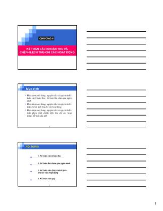 Bài giảng Kế toán đơn vị sự nghiệp - Chương 6: Kế toán các khoản thu và chênh lệch thu chi các hoạt động