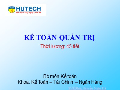 Bài giảng Kế toán quản trị (Mới nhất)