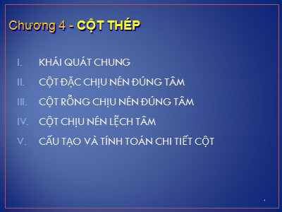 Bài giảng Kết cấu thép - Chương 4: Cột thép (Phần 2)