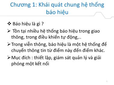 Bài giảng Kĩ thuật viễn thông - Chương 1: Khái quát chung hệ thống báo hiệu