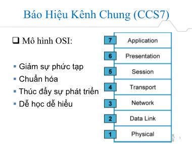 Bài giảng Kĩ thuật viễn thông - Chương 3: Báo hiệu kênh chung (CCS7)