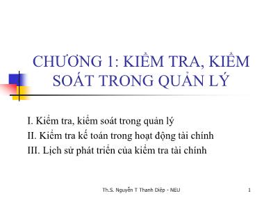 Bài giảng Kiểm toán căn bản - Chương 1: Kiểm tra, kiểm soát trong quản lý