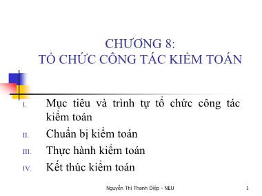 Bài giảng Kiểm toán căn bản - Chương 8: Tổ chức công tác kiểm toán