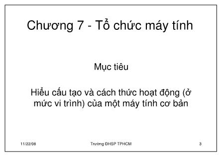 Bài giảng Kiến trúc máy tính - Chương 7: Tổ chức máy tính
