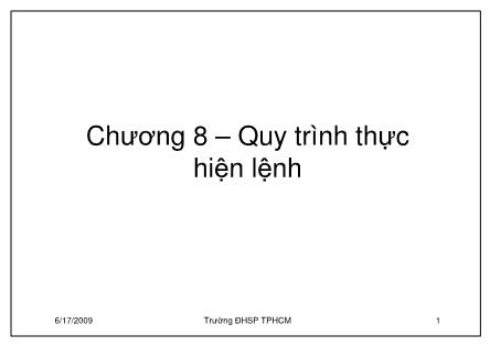 Bài giảng Kiến trúc máy tính - Chương 8: Quy trình thực hiện lệnh