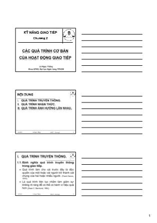 Bài giảng Kỹ năng giao tiếp - Chương 2: Các quá trình cơ bản của hoạt động giao tiếp - Lê Ngọc Thắng
