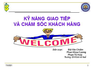 Bài giảng Kỹ năng giao tiếp và chăm sóc khách hàng - Bùi Văn Chiêm