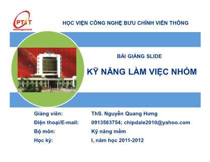 Bài giảng Kỹ năng làm việc nhóm - Phần 1: Lý thuyết - Nguyễn Quang Hưng