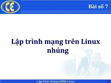 Bài giảng Lập trình hệ nhúng - Chương 7: Lập trình mạng trên Linux nhúng