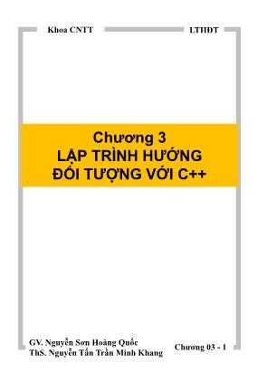 Bài giảng Lập trình hướng đối tượng - Chương 3: Lập trình hướng đối tượng với C++ - Nguyễn Sơn Hoàng Quốc