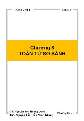 Bài giảng Lập trình hướng đối tượng - Chương 8: Toán tử so sánh - Nguyễn Sơn Hoàng Quốc