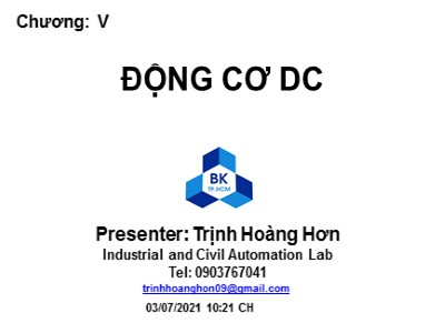Bài giảng Máy điện đồng bộ - Chương V: Động cơ DC - Trịnh Hoàng Hơn