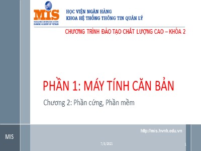 Bài giảng Máy tính căn bản - Chương 2: Phần cứng, phần mềm (Phần 3)