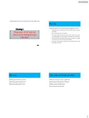Bài giảng môn Kế toán tài chính 1 - Chương 1: Tổng quan về kế toán tài chính và hệ thống kế toán Việt Nam