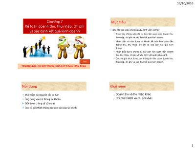 Bài giảng môn Kế toán tài chính 1 - Chương 7: Kế toán doanh thu, thu nhập, chi phí và xác định kết quả kinh doanh