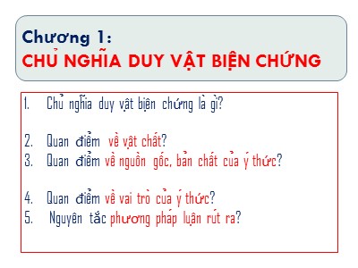 Bài giảng môn Những nguyên lý cơ bản của chủ nghĩa Mác - Lênin - Chương 1: Chủ nghĩa duy vật biện chứng