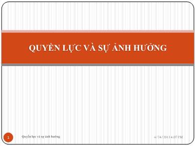 Bài giảng Nghệ thuật lãnh đạo - Chương 1: Quyền lực và sự ảnh hưởng