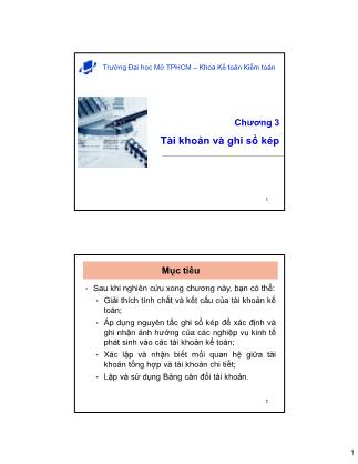 Bài giảng Nguyên lý kế toán - Chương 3: Tài khoản và ghi sổ kép - Trần Tuyết Thanh