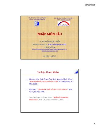 Bài giảng Nhập môn cầu - Chương 1: Khái niệm về các công trình nhân tạo trên đường - Nguyễn Ngọc Tuyển