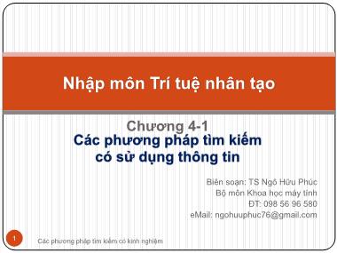 Bài giảng Nhập môn trí tuệ nhân tạo - Chương 4.1: Các phương pháp tìm kiếm có sử dụng thông tin - Ngô Hữu Phúc