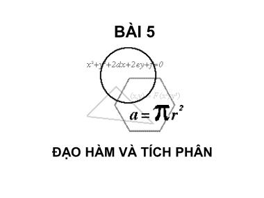 Bài giảng Phương pháp số - Bài 5: Đạo hàm và tích phân