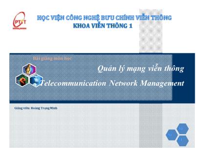 Bài giảng Quản lý mạng viễn thông - Hoàng Trọng Minh