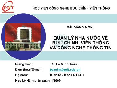 Bài giảng Quản lý nhà nước về bưu chính, viễn thông và công nghệ thông tin - Chương II: Quản lý nhà nước về bưu chính - Lê Minh Toàn