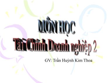 Bài giảng Tài chính doanh nghiệp 2 - Chương 9: Quyết định thuê hay mua - Trần Huỳnh Kim Thoa