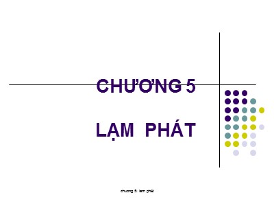 Bài giảng Tài chính tiền tệ - Chương 5: Lạm phát