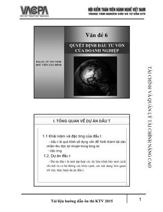 Bài giảng Tài chính và quản lý tài chính nâng cao - Vấn đề 6: Quyết định đầu tư vốn của doanh nghiệp - Vũ Văn Ninh