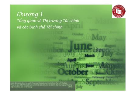 Bài giảng Thị trường tài chính và các định chế tài chính - Chương 1: Tổng quan về thị trường tài chính và các định chế tài chính