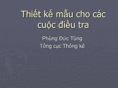 Bài giảng Thiết kế mẫu cho các cuộc điều tra - Phùng Đức Tùng