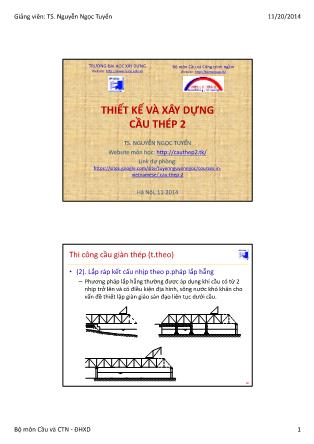 Bài giảng Thiết kế và xây dựng cầu thép 2 - Chương 1: Cầu giàn thép (Phần 6) - Nguyễn Ngọc Tuyển