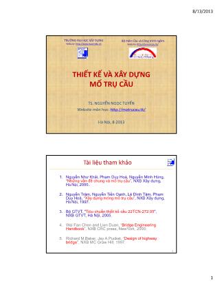 Bài giảng Thiết kế và xây dựng mố trụ cầu - Phần 1 - Nguyễn Ngọc Tuyển