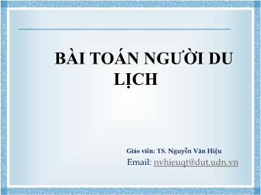Bài giảng Toán rời rạc - Bài 10: Bài toán người du lịch - Nguyễn Văn Hiệu