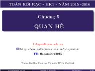 Bài giảng Toán rời rạc - Chương 5: Quan hệ