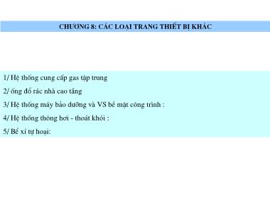 Bài giảng Trang thiết bị công trình - Chương 8: Các loại trang thiết bị khác