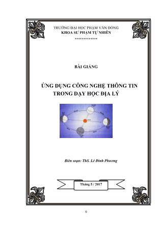Bài giảng Ứng dụng công nghệ thông tin trong dạy học địa lý