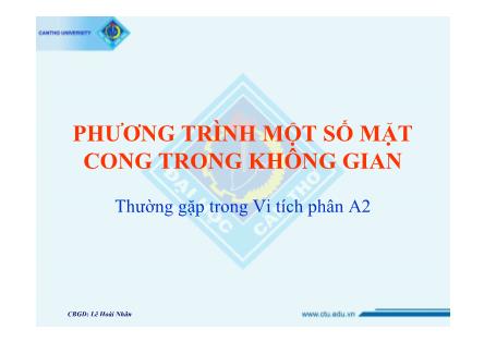 Bài giảng Vi tích phân A2 - Chương: Phương trình một số mặt cong trong không gian