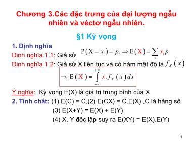 Bài giảng Xác suất thống kê - Chương 3: Các đặc trưng của đại lượng ngẫu nhiên và véctơ ngẫu nhiên
