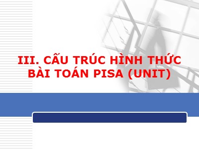 Bài giảng Xây dựng câu hỏi lĩnh vực toán Pisa - Phần 3+4 - Nguyễn Hải Châu