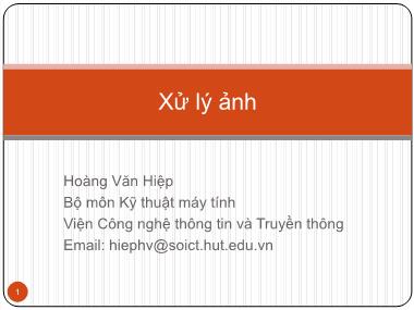 Bài giảng Xử lý ảnh - Chương 4: Phân vùng ảnh - Hoàng Văn Hiệp