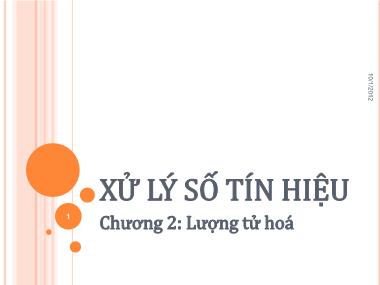 Bài giảng Xử lý số tín hiệu - Chương 2: Lượng tử hoá