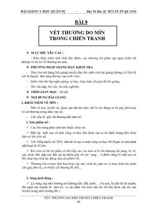 Bài giảng Y học quân sự - Bài 8: Vết thương do mìn trong chiến tranh - Bùi Xuân Quang