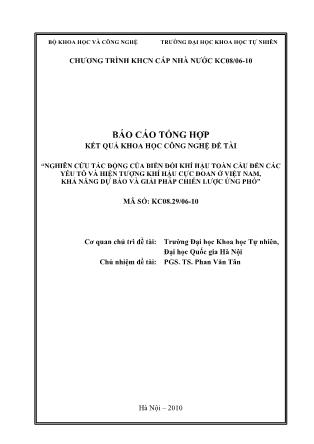 Báo cáo Nghiên cứu tác động của biến đổi khí hậu toàn cầu đến các yếu tố và hiện tượng khí hậu cực đoan ở Việt Nam, khả năng dự báo và giải pháp chiến lược ứng phó